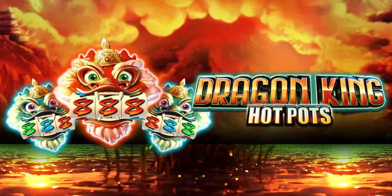 Discover Dragon King Hot Pots Slot: Myth & Flavor Unite